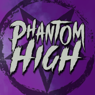 Phantom High